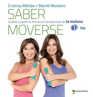 SABER MOVERSE | 9788499981079 | MONTERO, MARILÓ / MÉRIDA, CRISTINA | Llibreria Aqualata | Comprar libros en catalán y castellano online | Comprar libros Igualada