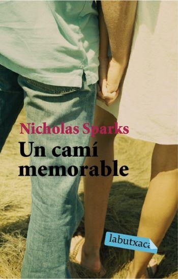 UN CAMI MEMORABLE (LABUTXACA) | 9788496863927 | SPARKS, NICHOLAS | Llibreria Aqualata | Comprar libros en catalán y castellano online | Comprar libros Igualada
