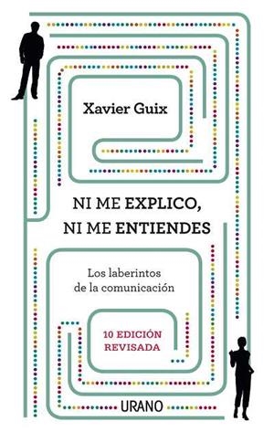 NI ME EXPLICO NI ME ENTIENDES | 9788479537968 | GUIX, XAVIER | Llibreria Aqualata | Comprar libros en catalán y castellano online | Comprar libros Igualada