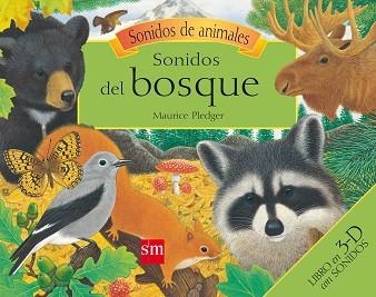 SONIDOS DEL BOSQUE | 9788467551808 | PLEDGER, MAURICE | Llibreria Aqualata | Comprar libros en catalán y castellano online | Comprar libros Igualada