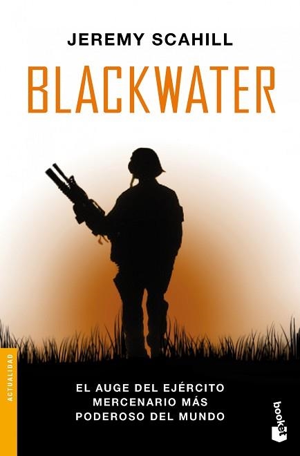 BLACKWATER | 9788408004240 | SCAHILL, JEREMY | Llibreria Aqualata | Comprar libros en catalán y castellano online | Comprar libros Igualada