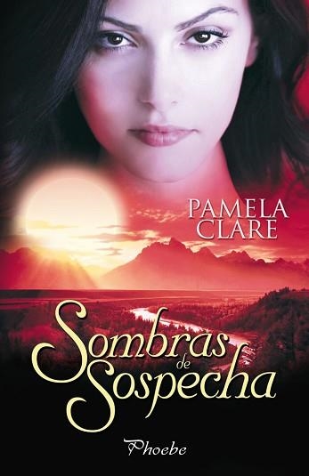 SOMBRAS DE SOSPECHA (PHOEBE ROMÁNTICA) | 9788496952966 | CLARE, PAMELA | Llibreria Aqualata | Comprar llibres en català i castellà online | Comprar llibres Igualada