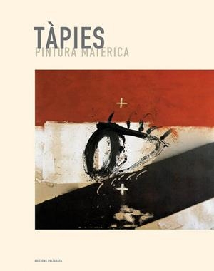 TAPIES (PINTURA MATERICA) | 9788434311053 | Llibreria Aqualata | Comprar libros en catalán y castellano online | Comprar libros Igualada