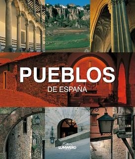 PUEBLOS DE ESPAÑA | 9788497855754 | AA. VV. | Llibreria Aqualata | Comprar libros en catalán y castellano online | Comprar libros Igualada