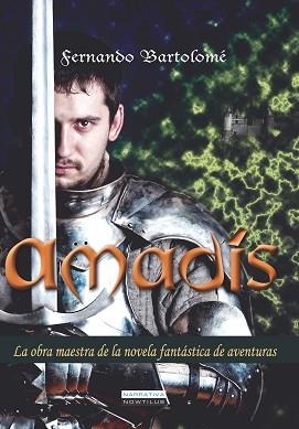 AMADÍS | 9788499673301 | BARTOLOMÉ BENITO, FERNANDO | Llibreria Aqualata | Comprar llibres en català i castellà online | Comprar llibres Igualada