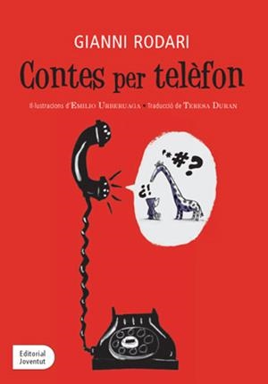 CONTES PER TELÈFON | 9788426139177 | RODARI, GIANNI | Llibreria Aqualata | Comprar libros en catalán y castellano online | Comprar libros Igualada