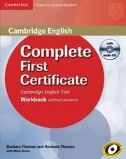 COMPLETE FIRST CERTIFICATE FOR SPANISH SPEAKERS WORKBOOK WITHOUT ANSWERS WITH AU | 9788483237311 | THOMAS, BARBARA/THOMAS, AMANDA | Llibreria Aqualata | Comprar libros en catalán y castellano online | Comprar libros Igualada