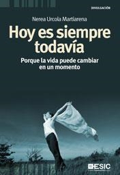 HOY ES SIEMPRE TODAVÍA | 9788473567893 | URCOLA MARTIARENA, NEREA | Llibreria Aqualata | Comprar libros en catalán y castellano online | Comprar libros Igualada