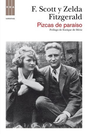 PIZCAS DE PARAISO | 9788490062418 | FITZGERALD, F. SCOTT / FITZGERALD, ZELDA | Llibreria Aqualata | Comprar libros en catalán y castellano online | Comprar libros Igualada