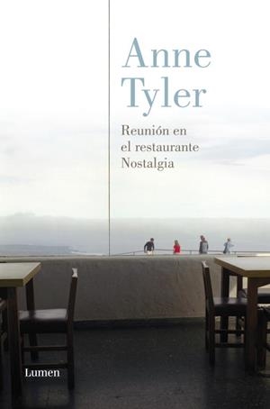 REUNIÓN EN EL RESTAURANTE NOSTALGIA | 9788426419521 | TYLER, ANNE | Llibreria Aqualata | Comprar llibres en català i castellà online | Comprar llibres Igualada