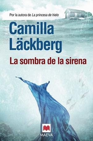 SOMBRA DE LA SIRENA, LA | 9788415532002 | LÄCKBERG, CAMILLA | Llibreria Aqualata | Comprar llibres en català i castellà online | Comprar llibres Igualada