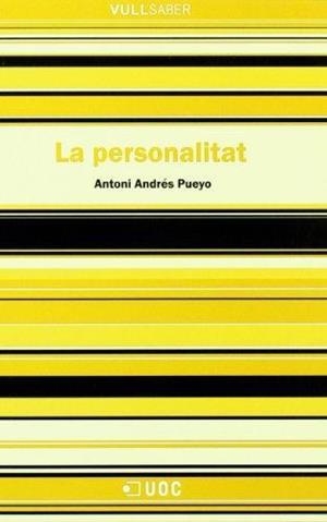 PERSONALITAT, LA (VULL SABER 9) | 9788497883405 | PUEYO, ANTONIO ANDRES | Llibreria Aqualata | Comprar llibres en català i castellà online | Comprar llibres Igualada