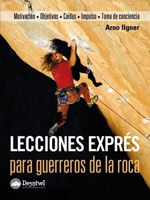 LECCIONES EXPRES PARA GUEREROS DE LA ROCA | 9788498292183 | ILGNER, ARNO | Llibreria Aqualata | Comprar libros en catalán y castellano online | Comprar libros Igualada