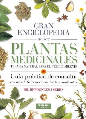 GRAN ENCICLOPEDIA DE LAS PLANTAS MEDICINALES | 9788430584963 | BERDONCES I SERRA | Llibreria Aqualata | Comprar llibres en català i castellà online | Comprar llibres Igualada