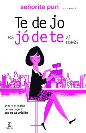 TE DEJO ES JÓDETE AL REVÉS | 9788467006148 | SEÑORITA PURI | Llibreria Aqualata | Comprar llibres en català i castellà online | Comprar llibres Igualada