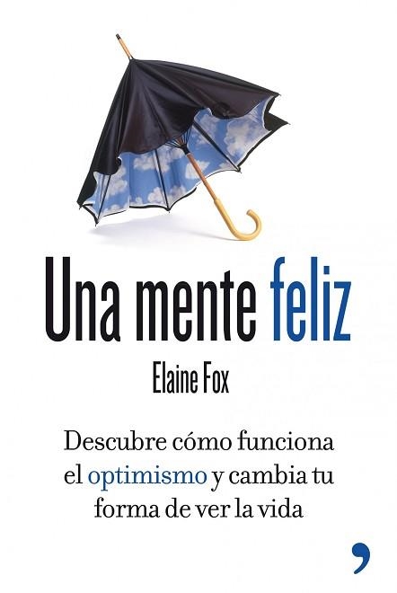 UNA MENTE FELIZ | 9788499981277 | FOX, ELAINE  | Llibreria Aqualata | Comprar llibres en català i castellà online | Comprar llibres Igualada