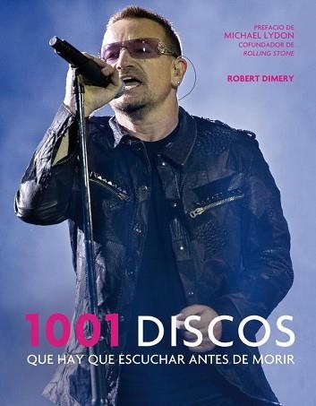 1001 DISCOS QUE HAY QUE ESCUCHAR ANTES DE MORIR (N.ED.2011) | 9788425347313 | DIMERY, ROBERT | Llibreria Aqualata | Comprar libros en catalán y castellano online | Comprar libros Igualada