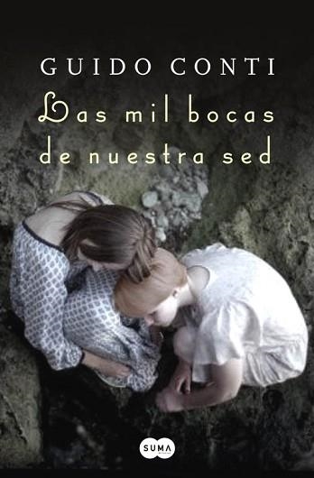 MIL BOCAS DE NUESTRA SED, LAS | 9788483652787 | CONTI, GUIDO | Llibreria Aqualata | Comprar libros en catalán y castellano online | Comprar libros Igualada