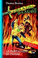 FORTALEZA DE FUEGO, LA (CORAZON DE DRAGON 4) | 9788434878273 | BREZINA, THOMAS | Llibreria Aqualata | Comprar libros en catalán y castellano online | Comprar libros Igualada