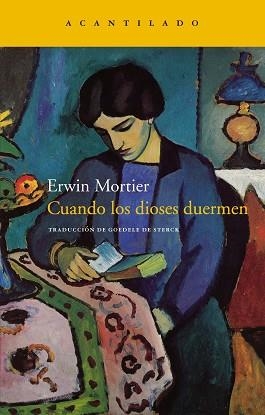 CUANDO LOS DIOSES DUERMEN | 9788415277736 | MORTIER, ERWIN | Llibreria Aqualata | Comprar libros en catalán y castellano online | Comprar libros Igualada