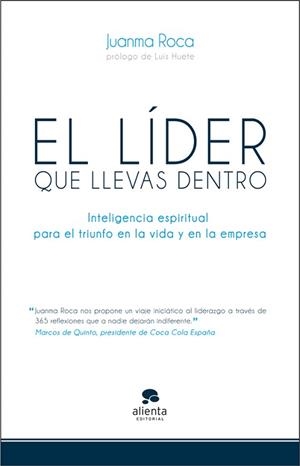 LÍDER QUE LLEVAS DENTRO, EL | 9788415320500 | ROCA, JUANMA  | Llibreria Aqualata | Comprar libros en catalán y castellano online | Comprar libros Igualada