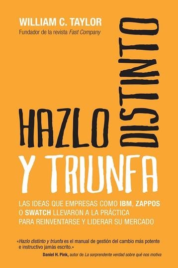 HAZLO DISTINTO Y TRIUNFA | 9788498752076 | TAYLOR, CHARLES | Llibreria Aqualata | Comprar libros en catalán y castellano online | Comprar libros Igualada