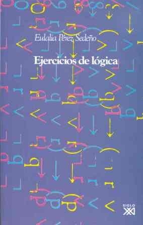 EJERCICIOS DE LOGICA (MANUALES LOGICA) | 9788432307300 | PEREZ SEDEÑO, EULALIA | Llibreria Aqualata | Comprar libros en catalán y castellano online | Comprar libros Igualada