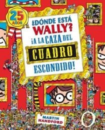 DONDE ESTÁ WALLY. A LA CAZA DEL CUADRO ESCONDIDO | 9788466649957 | HANDFORD, MARTIN | Llibreria Aqualata | Comprar llibres en català i castellà online | Comprar llibres Igualada