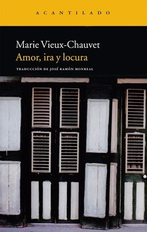 AMOR, IRA Y LOCURA | 9788415277705 | VIEUX-CHAUVET, MARIE | Llibreria Aqualata | Comprar llibres en català i castellà online | Comprar llibres Igualada