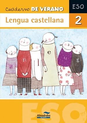 CUADERNO DE VERANO LENGUA CASTELLANA 2 ESO | 9788483085929 | Llibreria Aqualata | Comprar libros en catalán y castellano online | Comprar libros Igualada