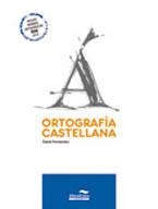 ORTOGRAFIA CASTELLANA. NUEVAS NORMAS ORTOGRAFICAS RAE 2010 | 9788483087671 | FERNANDEZ, DAVID | Llibreria Aqualata | Comprar libros en catalán y castellano online | Comprar libros Igualada
