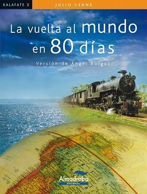 VUELTA AL MUNDO EN 80 DIAS, LA (KALAFATE 3) | 9788483087404 | VERNE, JULIO | Llibreria Aqualata | Comprar libros en catalán y castellano online | Comprar libros Igualada