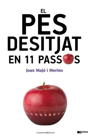 PES DESITJAT EN 11 PASSOS, EL | 9788415456032 | MAJÓ, JOAN | Llibreria Aqualata | Comprar libros en catalán y castellano online | Comprar libros Igualada