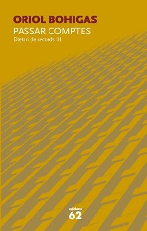 PASSAR COMPTES. TERCERA MEMORIA | 9788429768831 | BOHIGAS, ORIOL | Llibreria Aqualata | Comprar llibres en català i castellà online | Comprar llibres Igualada