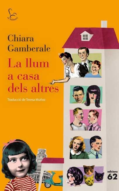 LLUM A CASA DELS ALTRES, LA | 9788429769425 | GAMBERALE, CHIARA | Llibreria Aqualata | Comprar llibres en català i castellà online | Comprar llibres Igualada