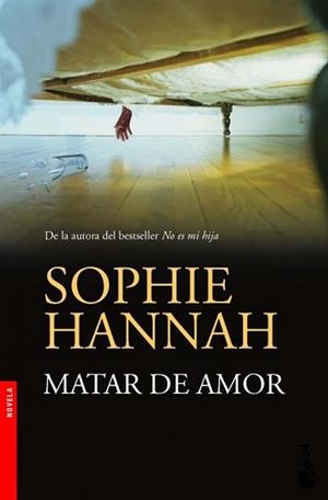 MATAR DE AMOR | 9788408005568 | HANNAH, SOPHIE | Llibreria Aqualata | Comprar libros en catalán y castellano online | Comprar libros Igualada