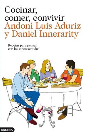 COCINAR, COMER, CONVIVIR | 9788423324637 | ADURIZ, ANDONI LUIS / INNERARITY, DANIEL | Llibreria Aqualata | Comprar llibres en català i castellà online | Comprar llibres Igualada