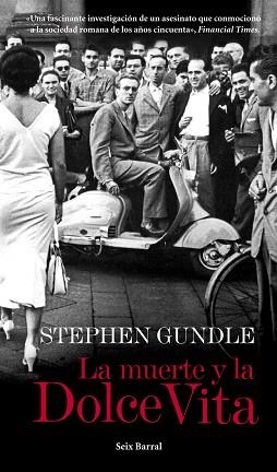 MUERTE Y LA DOLCE VITA, LA | 9788432209710 | GUNDLE, STEPHEN  | Llibreria Aqualata | Comprar llibres en català i castellà online | Comprar llibres Igualada