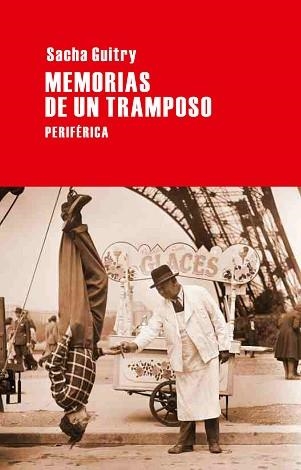 MEMORIAS DE UN TRAMPOSO | 9788492865567 | GUITRY, SACHA | Llibreria Aqualata | Comprar libros en catalán y castellano online | Comprar libros Igualada