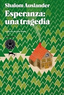 ESPERANZA: UNA TRAGEDIA | 9788494001925 | AUSLANDER, SHALOM | Llibreria Aqualata | Comprar libros en catalán y castellano online | Comprar libros Igualada