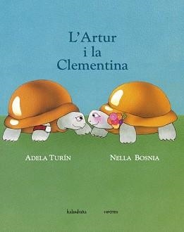 ARTUR I LA CLEMENTINA, L' | 9788415170174 | TURÍN, ADELA | Llibreria Aqualata | Comprar libros en catalán y castellano online | Comprar libros Igualada