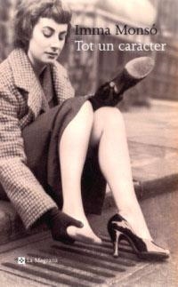 TOT UN CARACTER (ALES ESTESES 101) | 9788482642871 | MONSO, IMMA | Llibreria Aqualata | Comprar libros en catalán y castellano online | Comprar libros Igualada