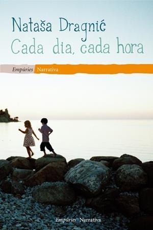 CADA DIA, CADA HORA | 9788497877633 | DRAGNIC, NATASA | Llibreria Aqualata | Comprar llibres en català i castellà online | Comprar llibres Igualada