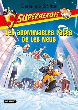ABOMINABLES RATES DE LES NEUS, LES. SUPERHEROIS 7 | 9788499328164 | STILTON, GERONIMO | Llibreria Aqualata | Comprar llibres en català i castellà online | Comprar llibres Igualada