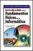 INTRODUCCION A LOS FUNDAMENTOS FISICOS DE LA INFORMATICA | 9788428326063 | CRIADO PEREZ, ANTONIO | Llibreria Aqualata | Comprar libros en catalán y castellano online | Comprar libros Igualada