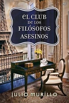 CLUB DE LOS FILÓSOFOS ASESINOS, EL | 9788427032927 | MURILLO, JULIO | Llibreria Aqualata | Comprar libros en catalán y castellano online | Comprar libros Igualada