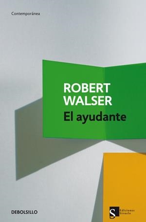 AYUDANTE, EL | 9788499896939 | WALSER, ROBERT | Llibreria Aqualata | Comprar llibres en català i castellà online | Comprar llibres Igualada