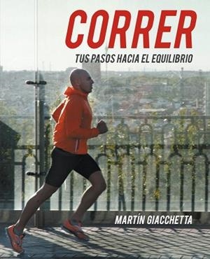 CORRER | 9788425347948 | GIACCHETTA, MARTIN | Llibreria Aqualata | Comprar llibres en català i castellà online | Comprar llibres Igualada