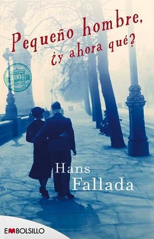 PEQUEÑO HOMBRE ¿Y AHORA QUÉ? | 9788415140665 | FALLADA, HANS | Llibreria Aqualata | Comprar libros en catalán y castellano online | Comprar libros Igualada