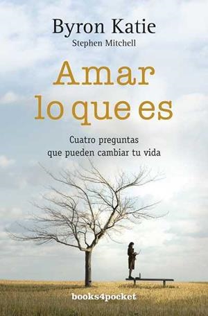 AMAR LO QUE ES : CUATRO PREGUNTAS QUE PUEDEN CAMBIAR TU VIDA | 9788492516902 | KATIE, BYRON / MITCHELL, STEPHEN | Llibreria Aqualata | Comprar libros en catalán y castellano online | Comprar libros Igualada